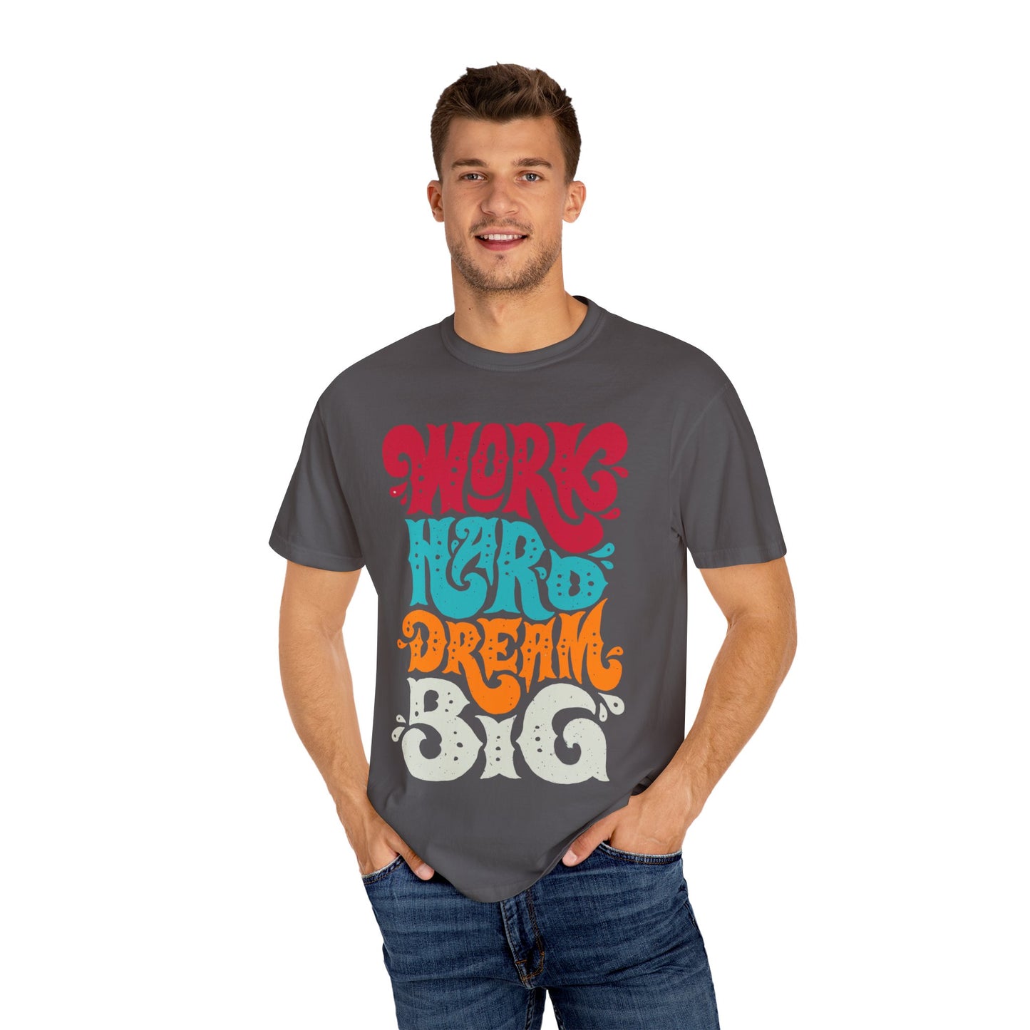 Motivational T-Shirt - "Work Hard Dream Big" - Unisex Tee, Inspirational Gift, Casual Wear, Trending Apparel, Perfect for Everyday