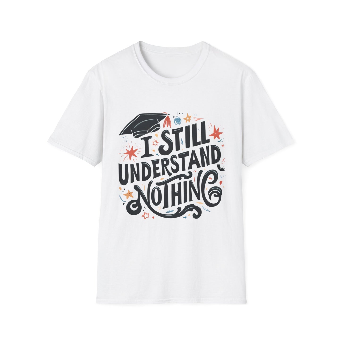 Unisex Graduation Humor T-Shirt, Funny Graduation Gift, Comfy Tee for Students, Back-to-School Apparel, Casual Everyday Wear - To Be Designs