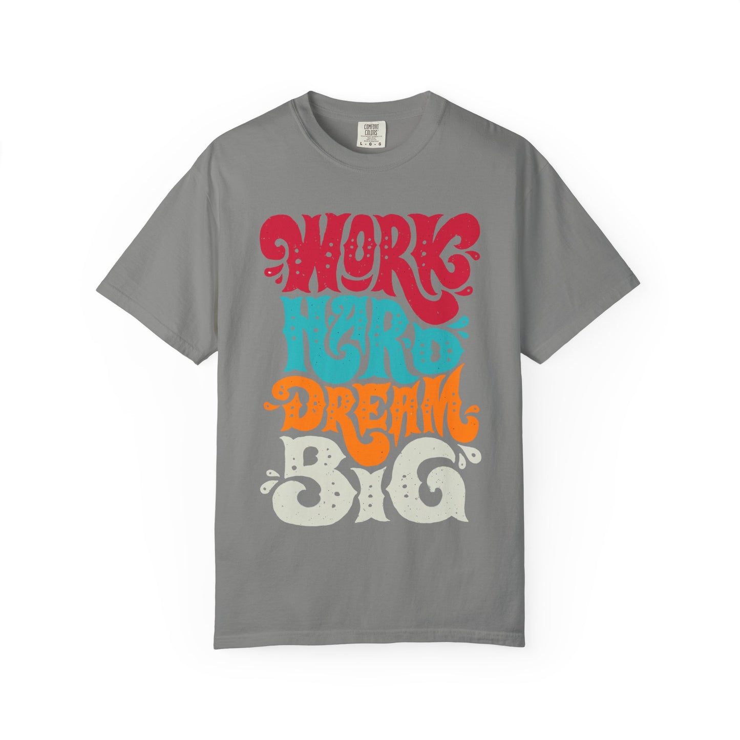 Motivational T-Shirt - "Work Hard Dream Big" - Unisex Tee, Inspirational Gift, Casual Wear, Trending Apparel, Perfect for Everyday
