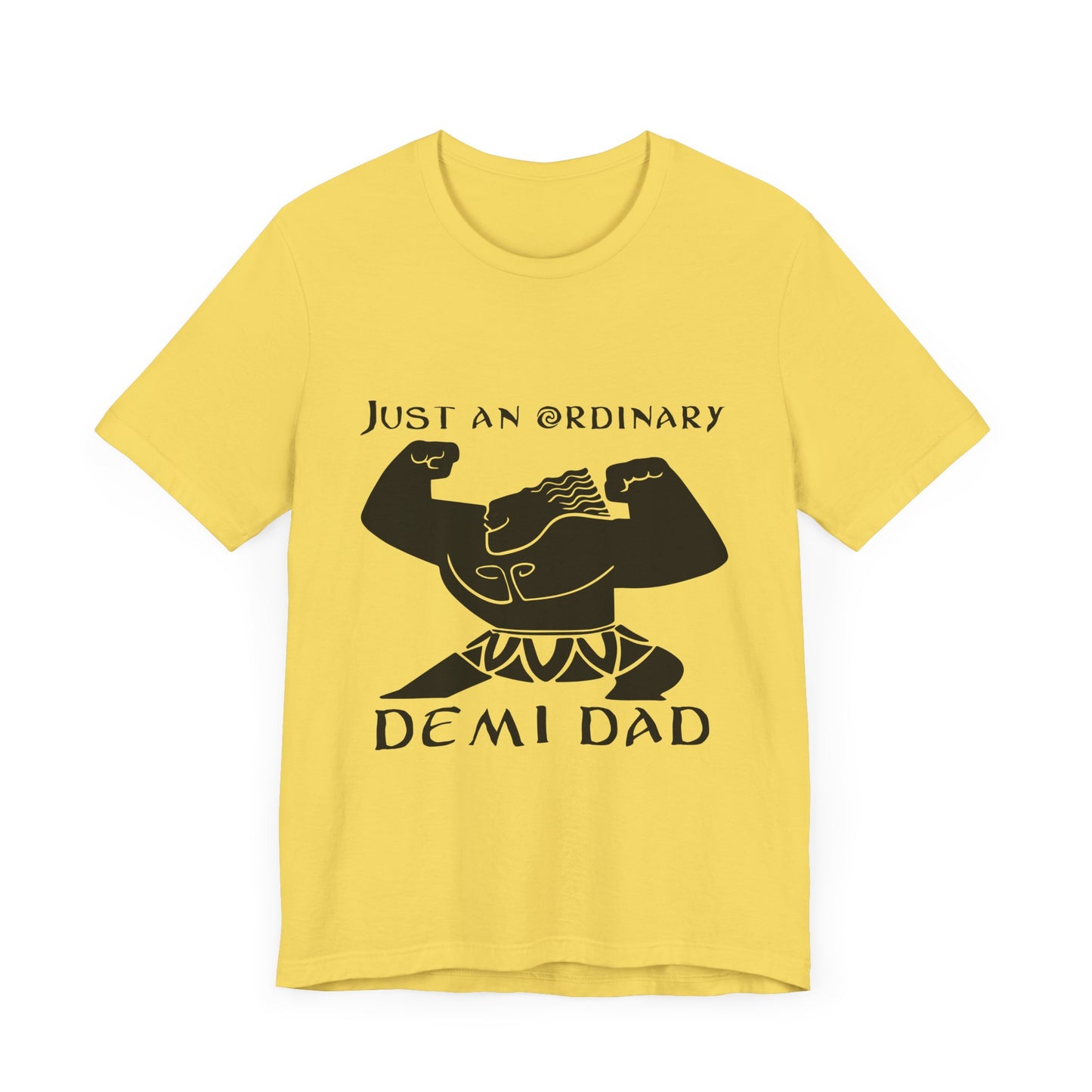 Just An Ordinary Demi Dad - Unisex Jersey Short Sleeve Tee - To Be Designs