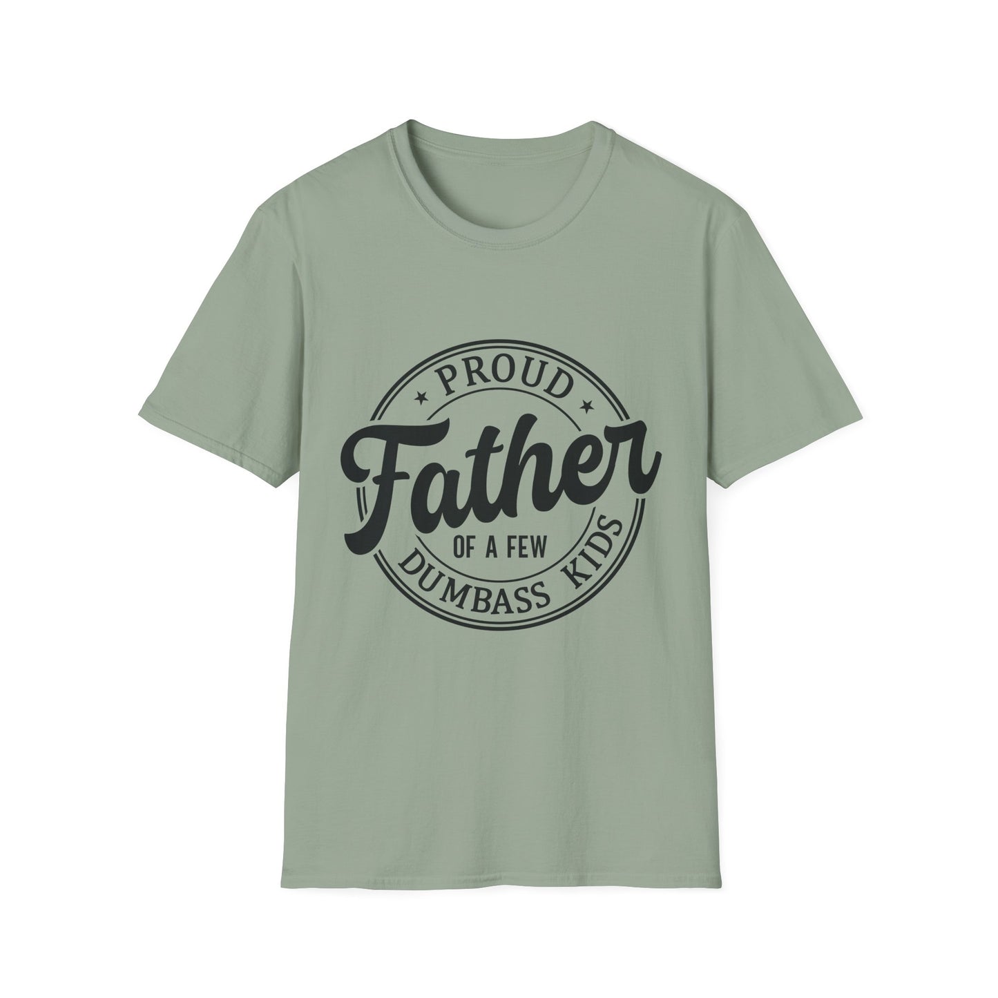 Proud Father Softstyle T-Shirt, Funny Dad Tee, Gift for Dad, Unisex Father's Day Shirt, Casual Everyday Wear - To Be Designs