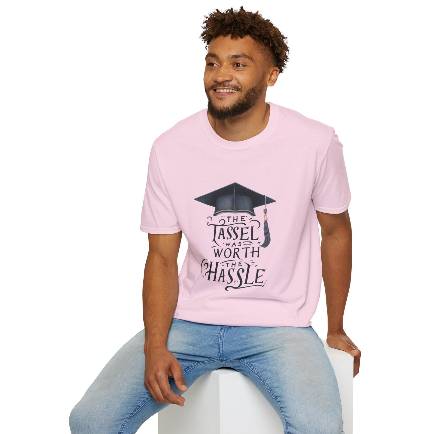 Graduation Unisex T-Shirt - "The Tassel Was Worth The Hassle" - To Be Designs