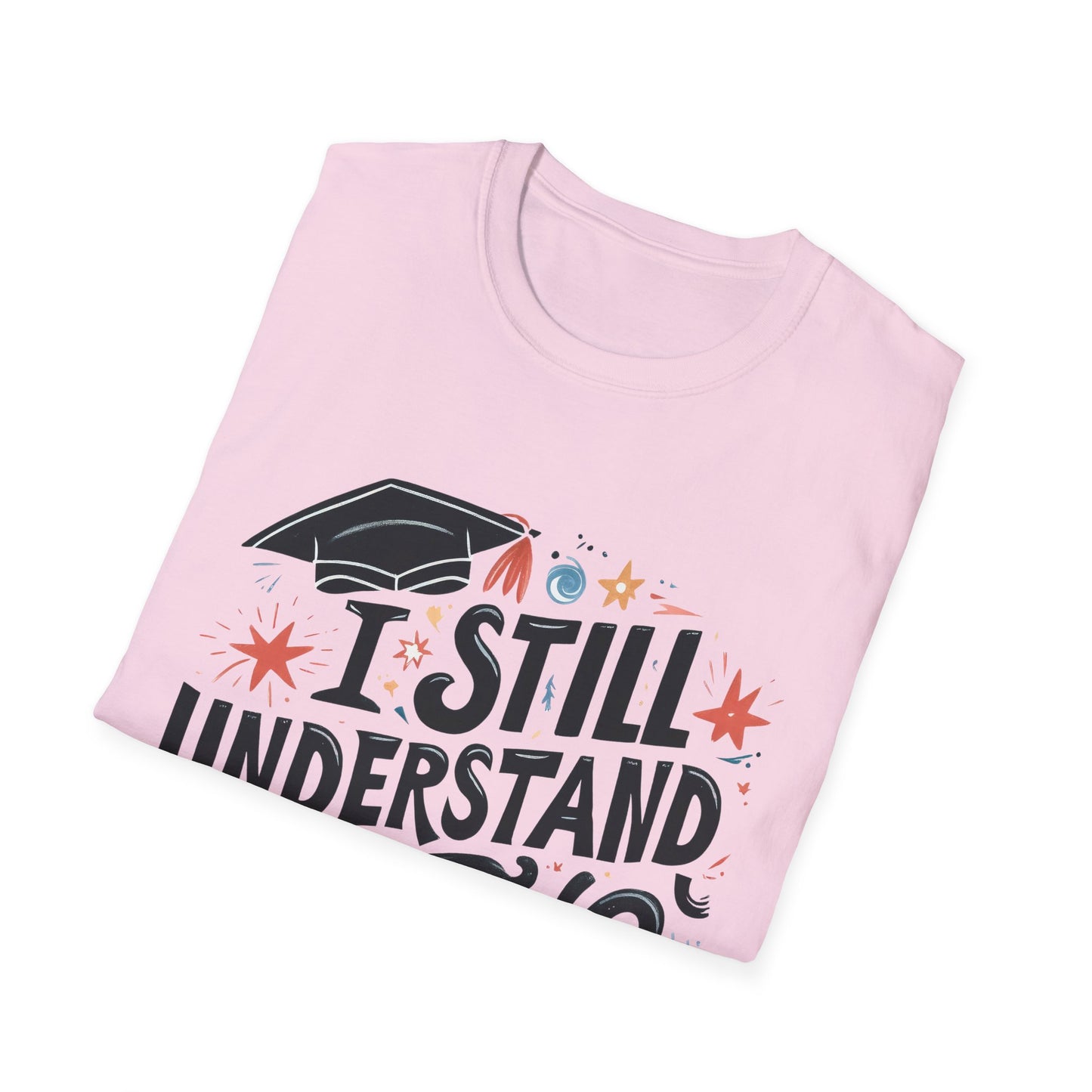 Unisex Graduation Humor T-Shirt, Funny Graduation Gift, Comfy Tee for Students, Back-to-School Apparel, Casual Everyday Wear - To Be Designs