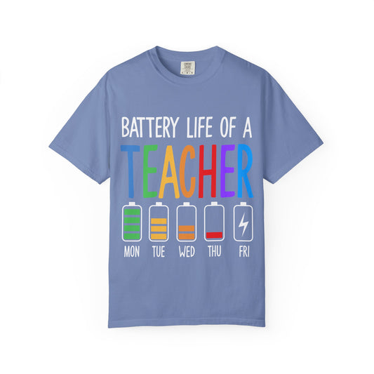 Battery Life of a Teacher T-Shirt - Battery Life of a Teacher - Gift for Educators, Teacher Appreciation, Back to School, Fun Classroom Shirt