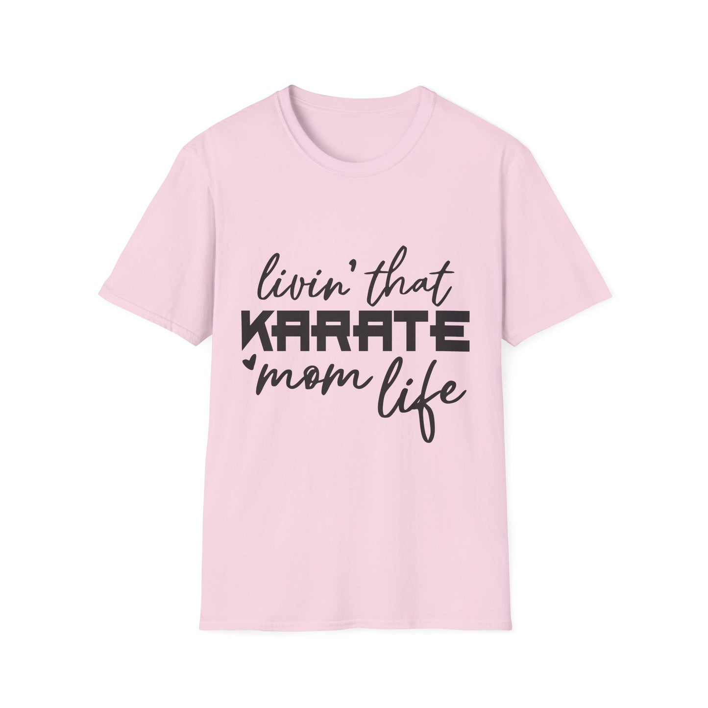 Karate Mom Life T-Shirt, Unisex Softstyle Tee, Gift for Karate Moms, Fun Sportswear for Events, Martial Arts Apparel - To Be Designs