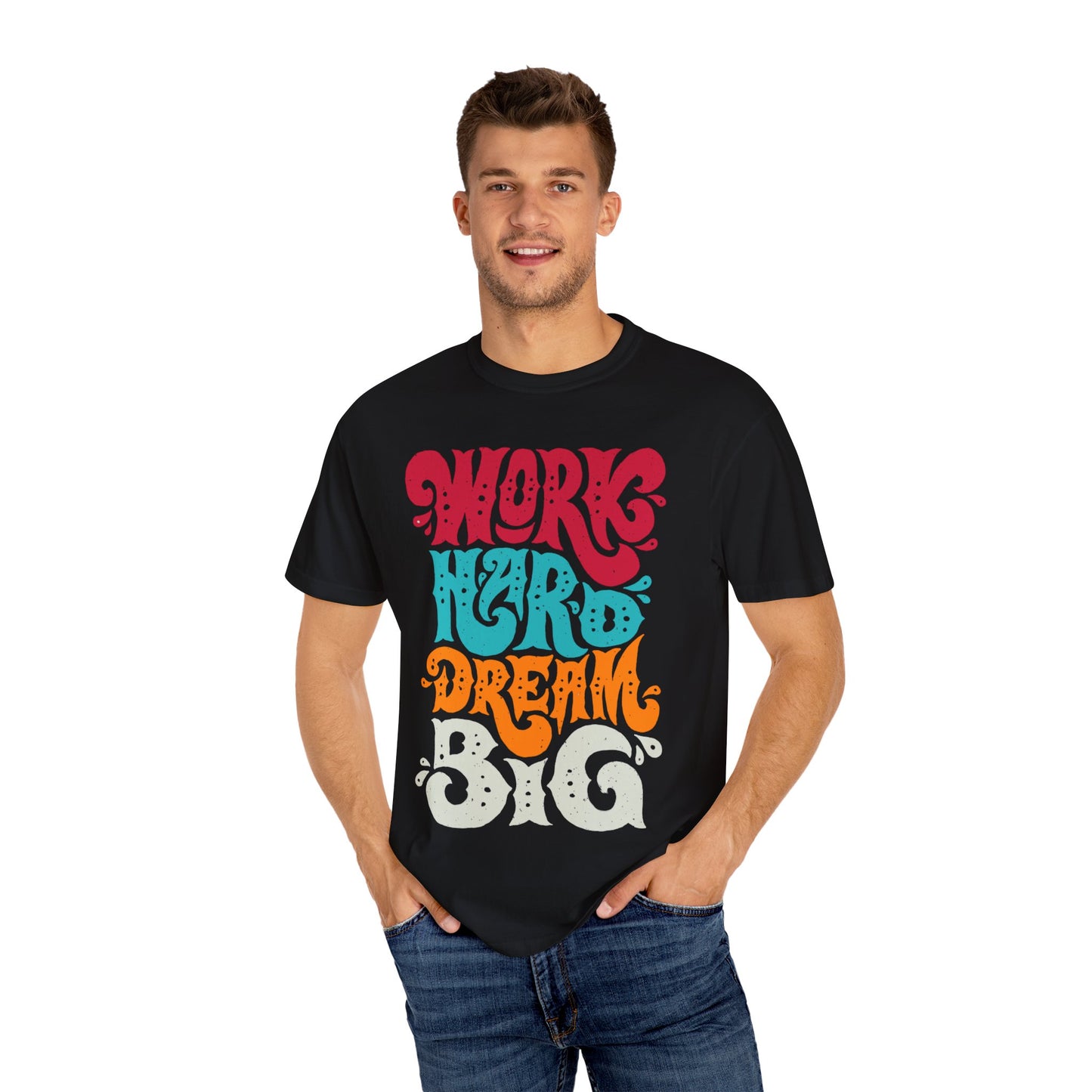 Motivational T-Shirt - "Work Hard Dream Big" - Unisex Tee, Inspirational Gift, Casual Wear, Trending Apparel, Perfect for Everyday