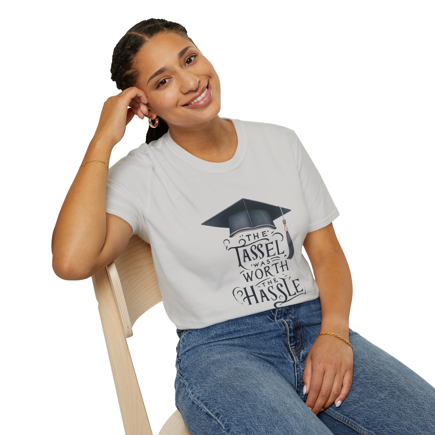Graduation Unisex T-Shirt - "The Tassel Was Worth The Hassle" - To Be Designs