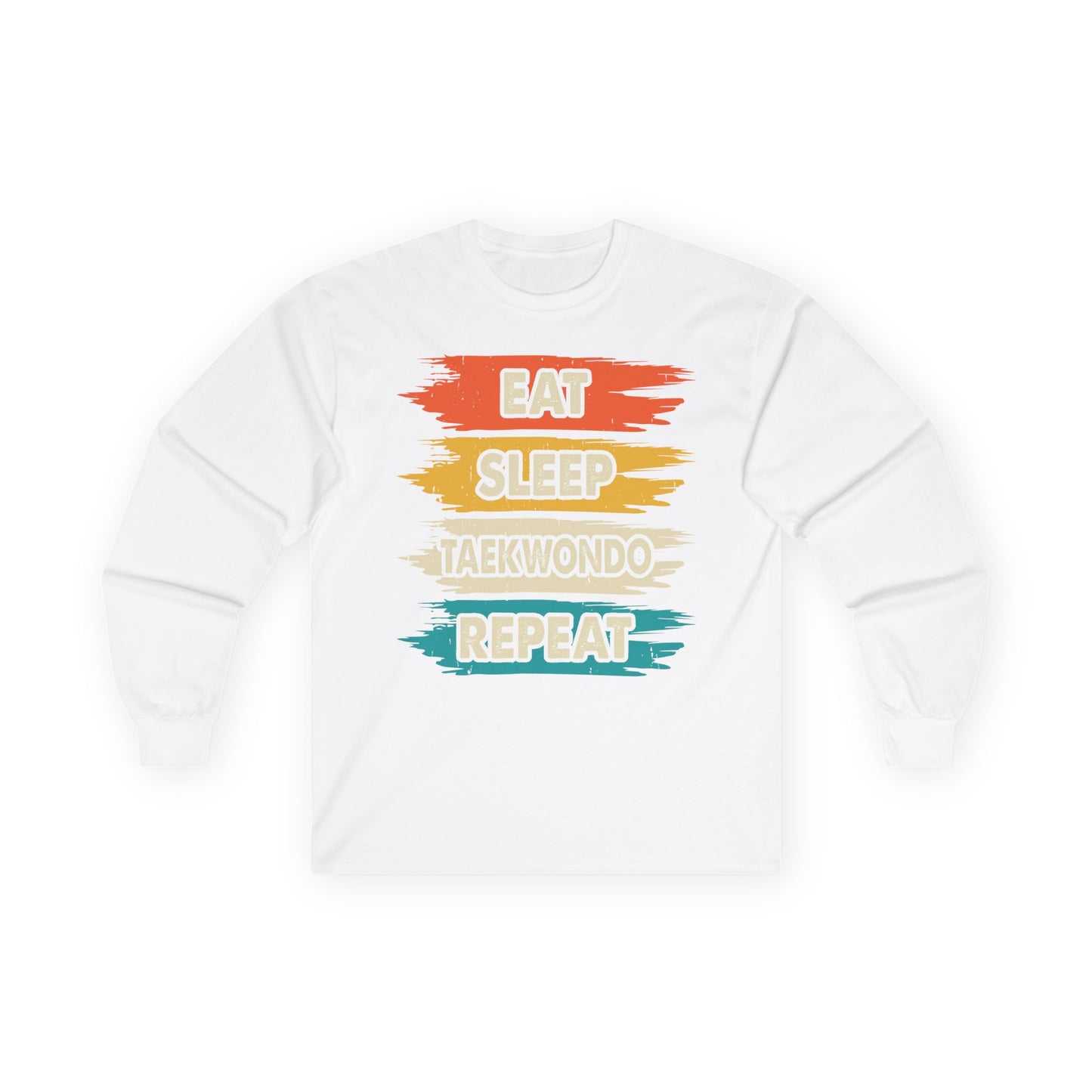 Taekwondo Long Sleeve Tee - Eat Sleep Taekwondo Repeat, Martial Arts Gift, Training Apparel, Workout Shirt, Sporty Style - To Be Designs