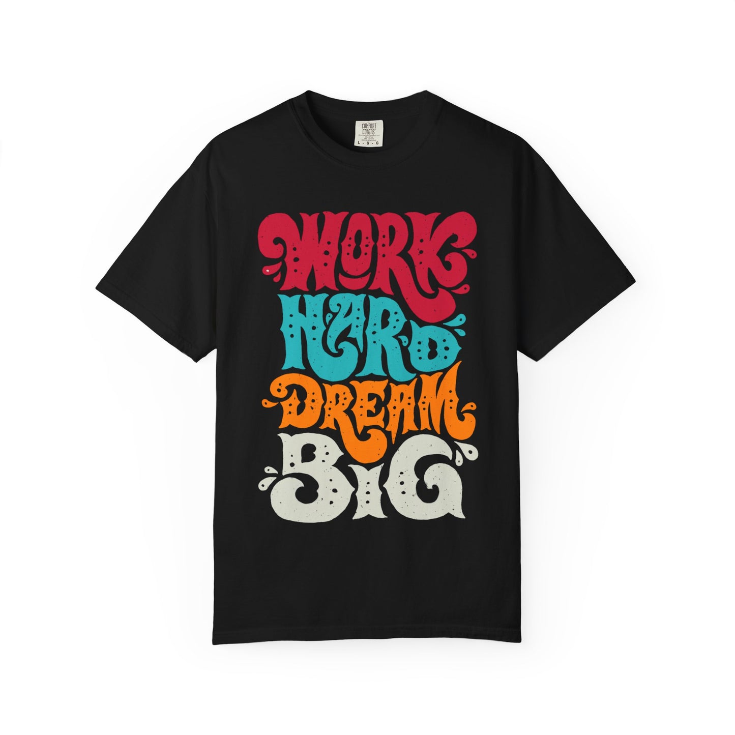 Motivational T-Shirt - "Work Hard Dream Big" - Unisex Tee, Inspirational Gift, Casual Wear, Trending Apparel, Perfect for Everyday
