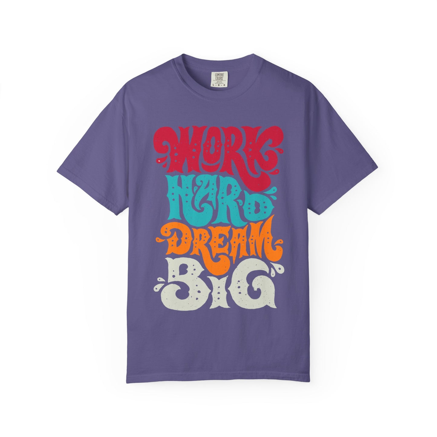 Motivational T-Shirt - "Work Hard Dream Big" - Unisex Tee, Inspirational Gift, Casual Wear, Trending Apparel, Perfect for Everyday