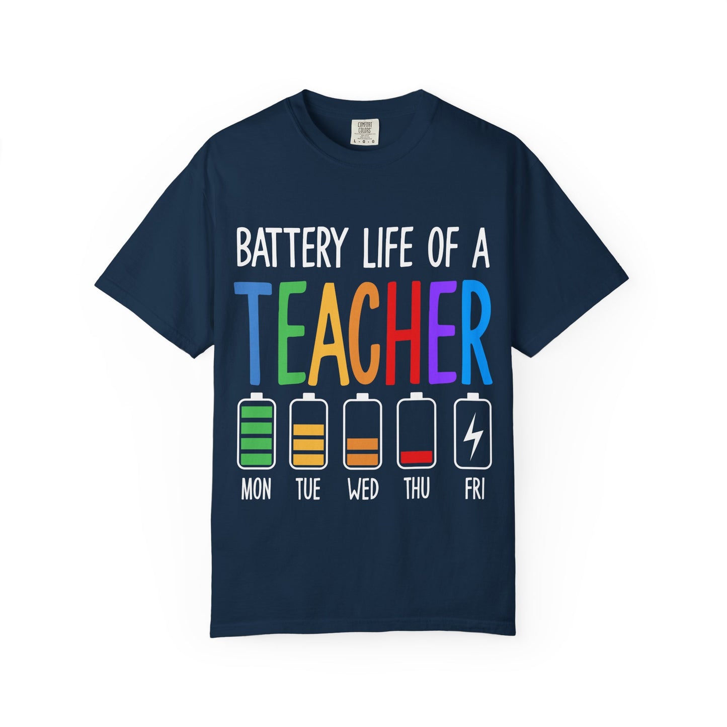 Battery Life of a Teacher T-Shirt - Battery Life of a Teacher - Gift for Educators, Teacher Appreciation, Back to School, Fun Classroom Shirt