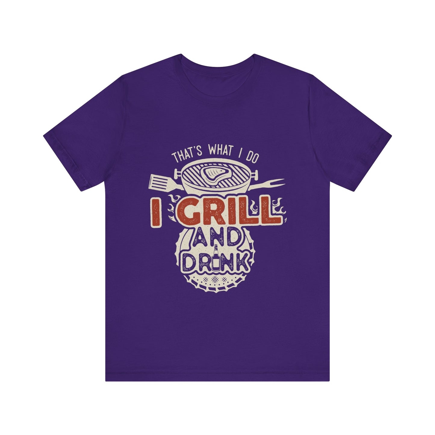 I Grill and Drink - Unisex Jersey Short Sleeve Tee - To Be Designs