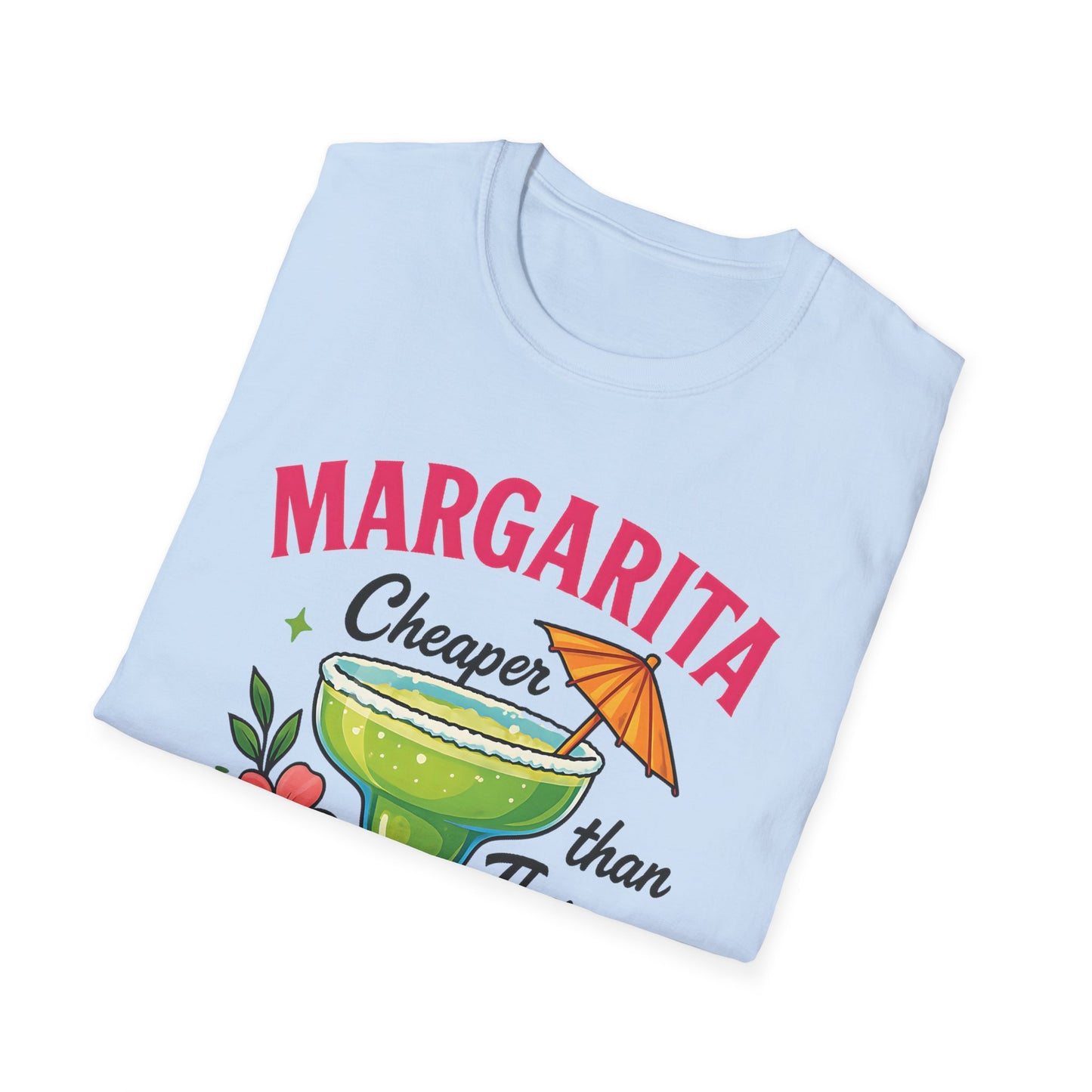 Margarita Lovers T-Shirt, Cheaper than Therapy Tee, Cocktail Humor Shirt, Unisex Softstyle Tee, Perfect Gift for Parties, Summer Vibes - To Be Designs