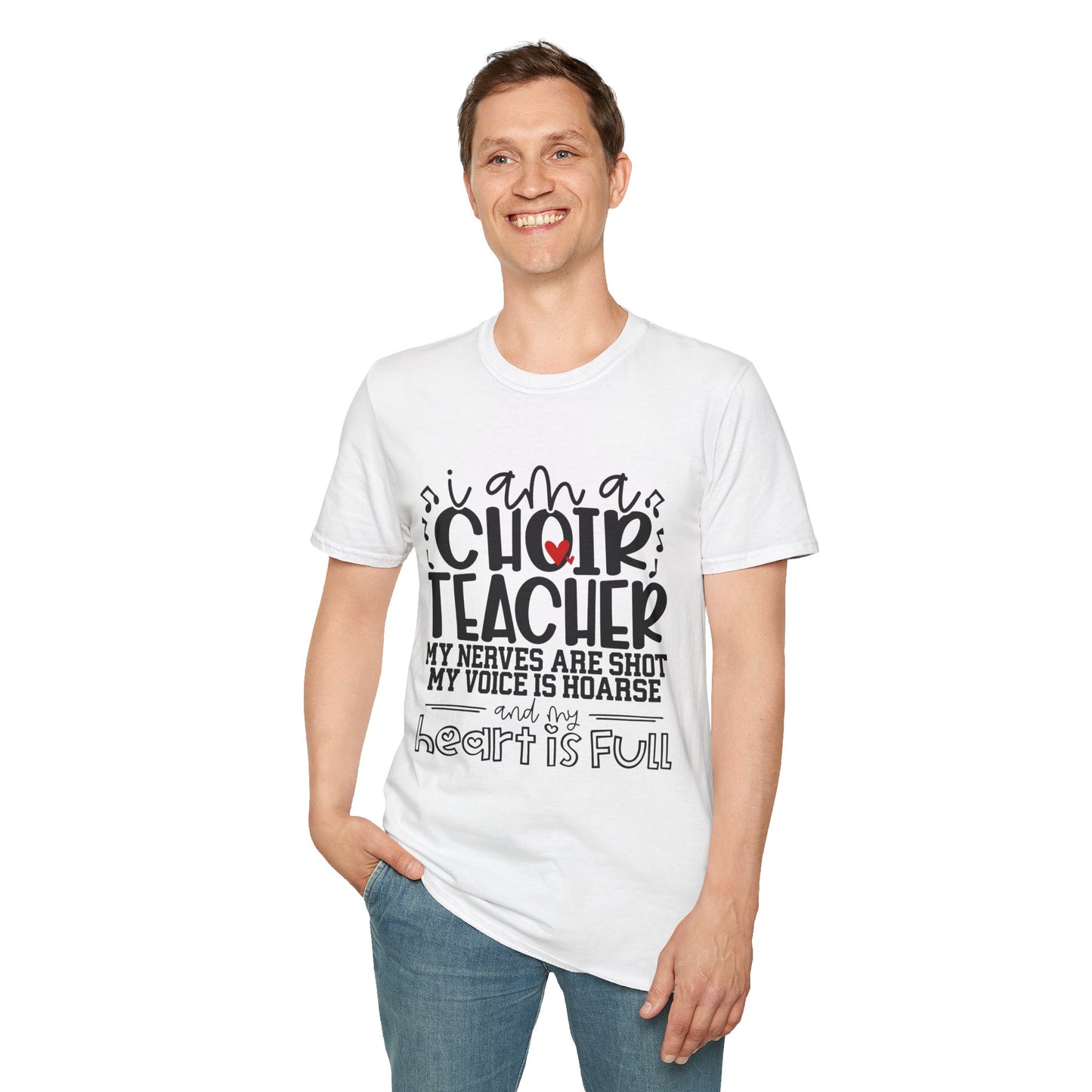 Heartfelt Choir Teacher T-Shirt, Music Educator Gift, Unisex Tee, Teacher Appreciation, Back to School, Cute and Comfy Shirt