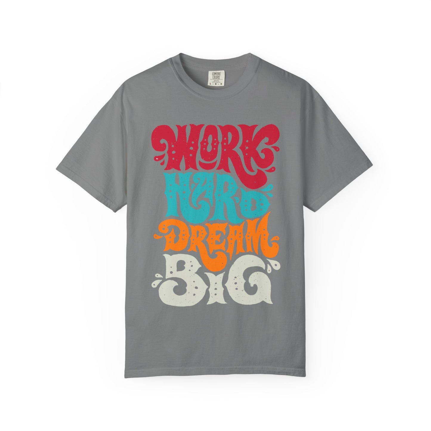 Motivational T-Shirt - "Work Hard Dream Big" - Unisex Tee, Inspirational Gift, Casual Wear, Trending Apparel, Perfect for Everyday
