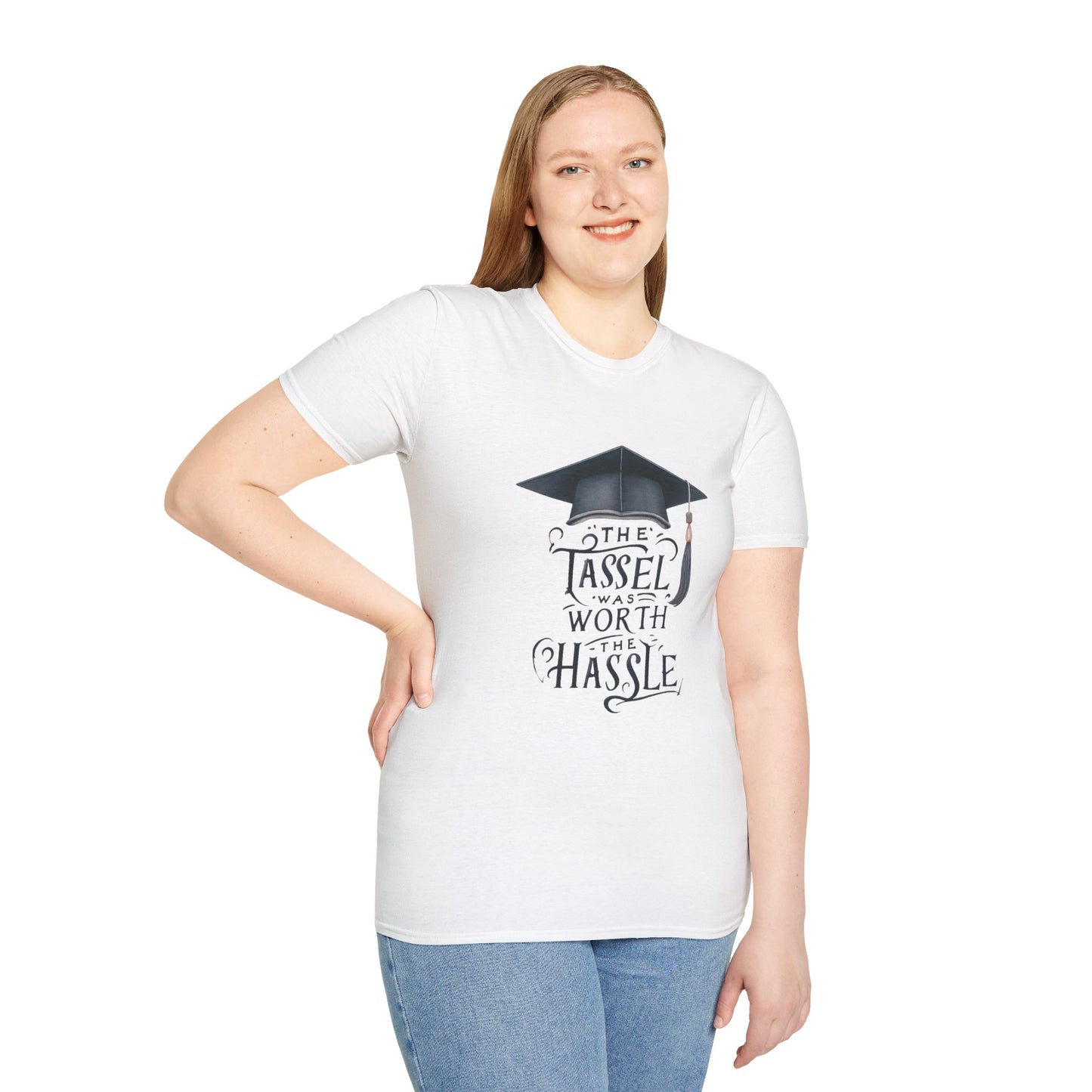 Graduation Unisex T-Shirt - "The Tassel Was Worth The Hassle" - To Be Designs