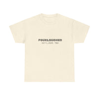 Fourloughed Unisex T-Shirt, Funny Tee, Casual Wear, Gift for Friends, Quirky Humor Shirt, Unique Gift Idea