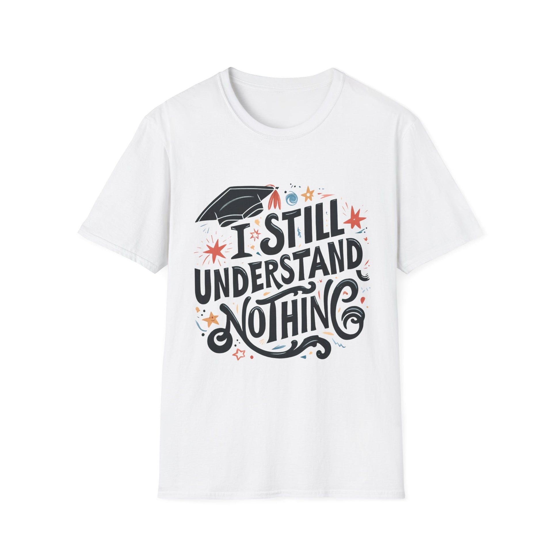 Unisex Graduation Humor T-Shirt, Funny Graduation Gift, Comfy Tee for Students, Back-to-School Apparel, Casual Everyday Wear - To Be Designs