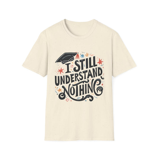 Unisex Graduation Humor T-Shirt, Funny Graduation Gift, Comfy Tee for Students, Back-to-School Apparel, Casual Everyday Wear - To Be Designs