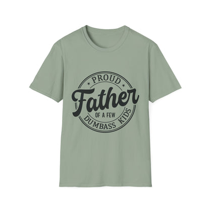 Proud Father Softstyle T-Shirt, Funny Dad Tee, Gift for Dad, Unisex Father's Day Shirt, Casual Everyday Wear - To Be Designs