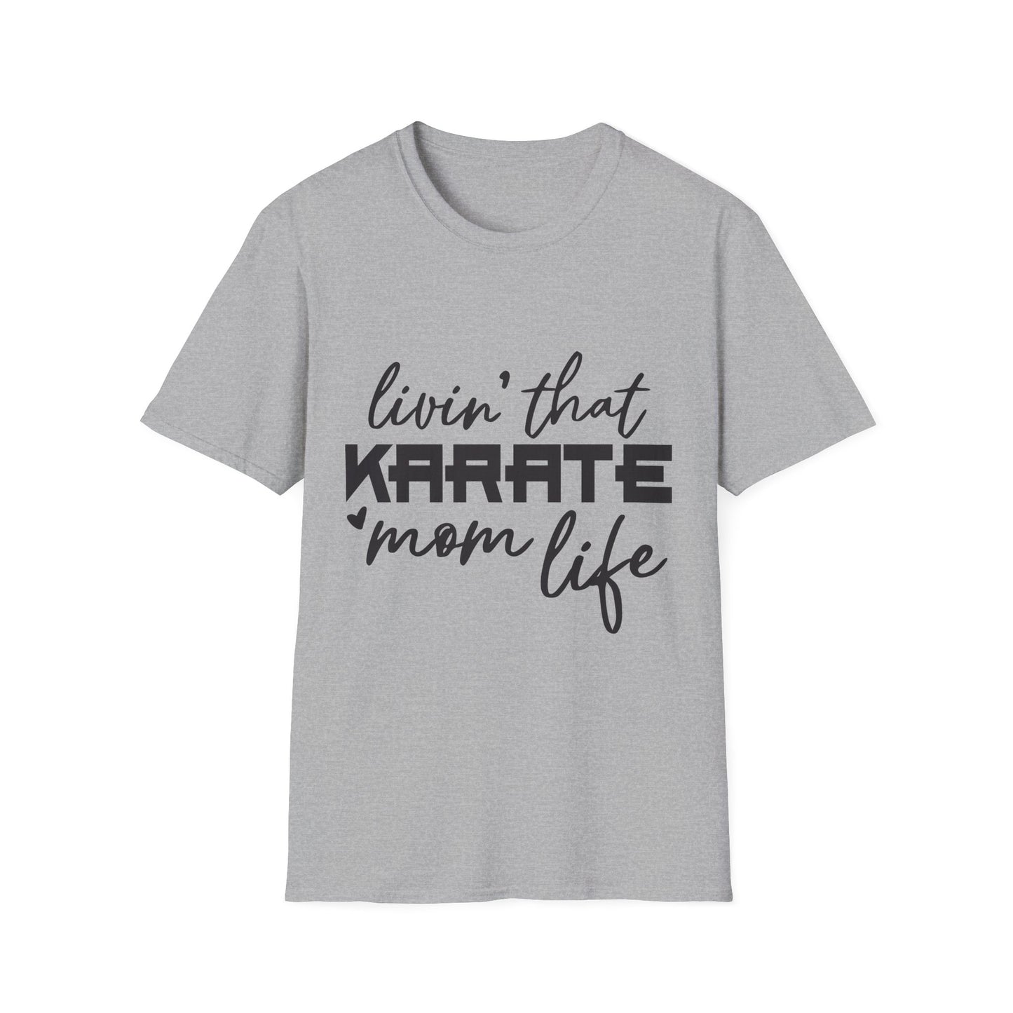 Karate Mom Life T-Shirt, Unisex Softstyle Tee, Gift for Karate Moms, Fun Sportswear for Events, Martial Arts Apparel - To Be Designs