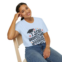 Unisex Graduation Humor T-Shirt, Funny Graduation Gift, Comfy Tee for Students, Back-to-School Apparel, Casual Everyday Wear - To Be Designs