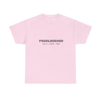 Fourloughed Unisex T-Shirt, Funny Tee, Casual Wear, Gift for Friends, Quirky Humor Shirt, Unique Gift Idea