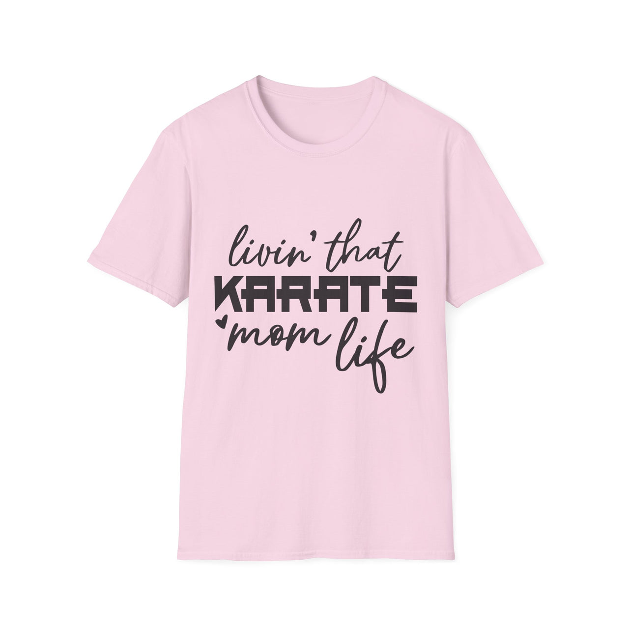 Karate Mom Life T-Shirt, Unisex Softstyle Tee, Gift for Karate Moms, Fun Sportswear for Events, Martial Arts Apparel - To Be Designs