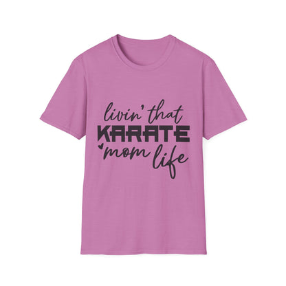 Karate Mom Life T-Shirt, Unisex Softstyle Tee, Gift for Karate Moms, Fun Sportswear for Events, Martial Arts Apparel - To Be Designs