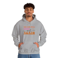 Hoodie — “The Sun Will Come Out Again” Inspirational Graphic Hoodie