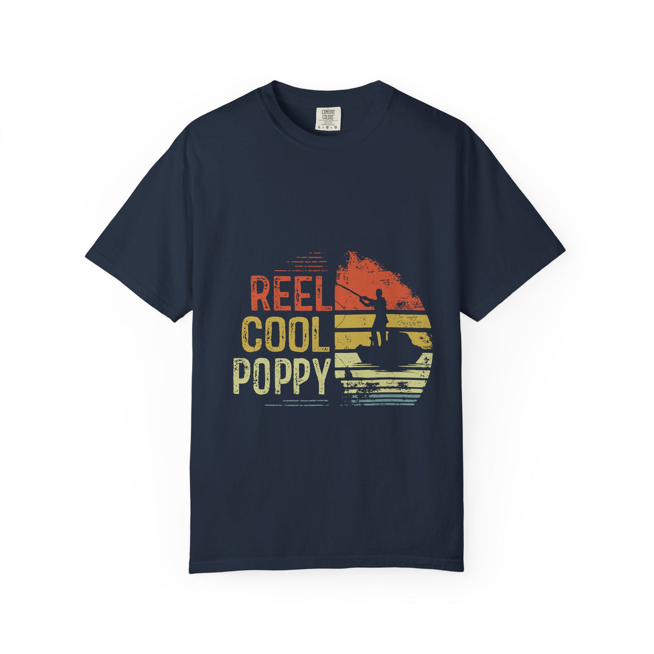 Reel Cool Poppy T-Shirt, Summer Vibe Shirt, Unisex Garment-Dyed Tee, Beachwear, Gift for Dad, Casual Wear