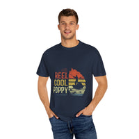 Reel Cool Poppy T-Shirt, Summer Vibe Shirt, Unisex Garment-Dyed Tee, Beachwear, Gift for Dad, Casual Wear