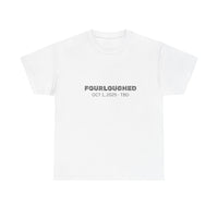 Fourloughed Unisex T-Shirt, Funny Tee, Casual Wear, Gift for Friends, Quirky Humor Shirt, Unique Gift Idea