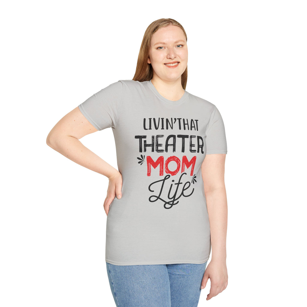 Theater Mom T-Shirt - Livin' That Theater Mom Life