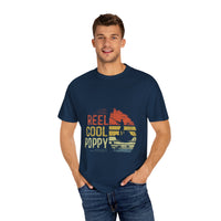 Reel Cool Poppy T-Shirt, Summer Vibe Shirt, Unisex Garment-Dyed Tee, Beachwear, Gift for Dad, Casual Wear