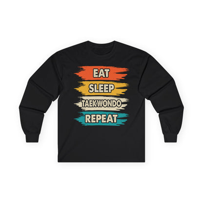 Taekwondo Long Sleeve Tee - Eat Sleep Taekwondo Repeat, Martial Arts Gift, Training Apparel, Workout Shirt, Sporty Style - To Be Designs
