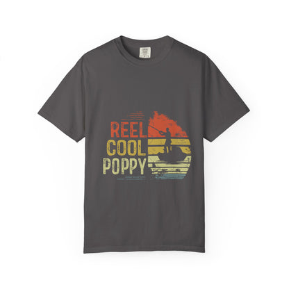 Reel Cool Poppy T-Shirt, Summer Vibe Shirt, Unisex Garment-Dyed Tee, Beachwear, Gift for Dad, Casual Wear
