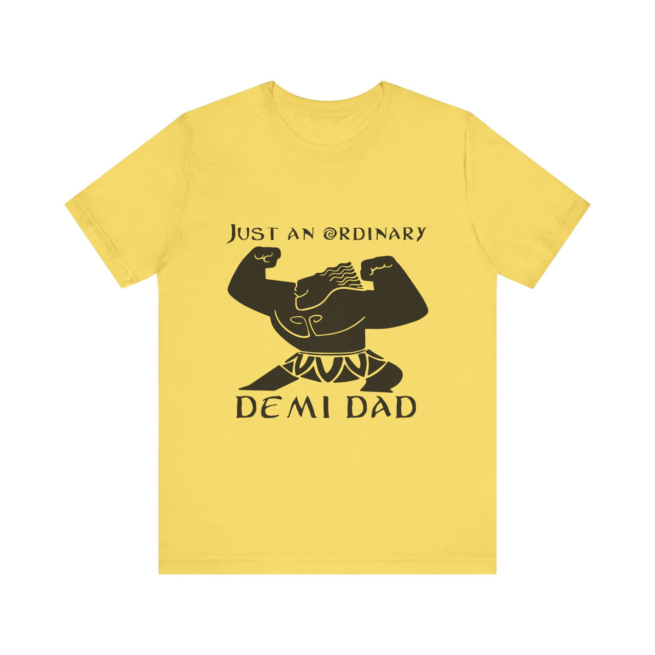 Just An Ordinary Demi Dad - Unisex Jersey Short Sleeve Tee - To Be Designs