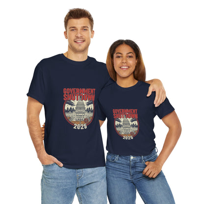 Government Shutdown Unisex Heavy Cotton Tee, Casual Wear, Political Statement, Gift for Activists, Unisex Graphic Tee