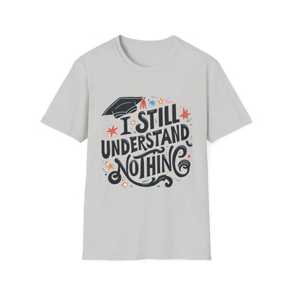 Unisex Graduation Humor T-Shirt, Funny Graduation Gift, Comfy Tee for Students, Back-to-School Apparel, Casual Everyday Wear - To Be Designs
