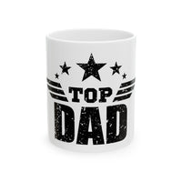 Top Dad Ceramic Mug | Gift for Father's Day, Dad's Birthday, Coffee Lovers, Kitchen Decor, Unique Mug for Men - To Be Designs
