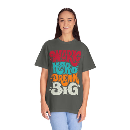 Motivational T-Shirt - "Work Hard Dream Big" - Unisex Tee, Inspirational Gift, Casual Wear, Trending Apparel, Perfect for Everyday