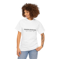 Fourloughed Unisex T-Shirt, Funny Tee, Casual Wear, Gift for Friends, Quirky Humor Shirt, Unique Gift Idea