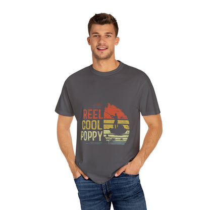 Reel Cool Poppy T-Shirt, Summer Vibe Shirt, Unisex Garment-Dyed Tee, Beachwear, Gift for Dad, Casual Wear