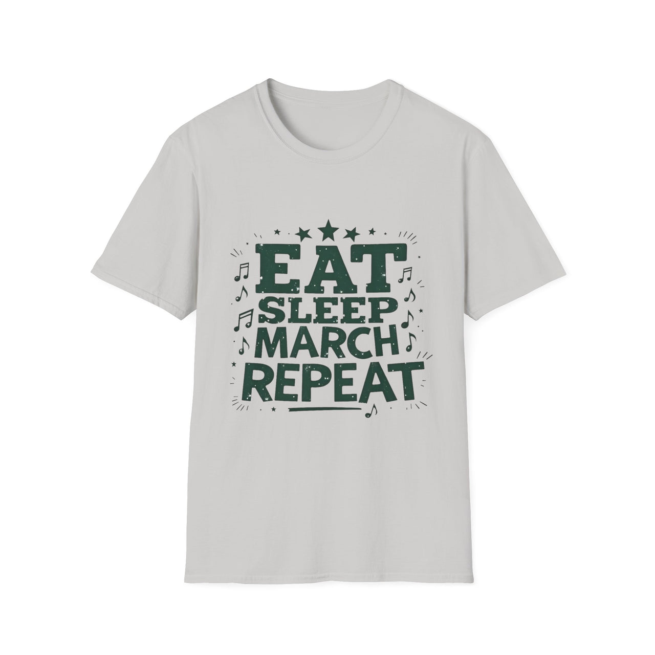 Marching Band Unisex T-Shirt - Eat Sleep March Repeat Design