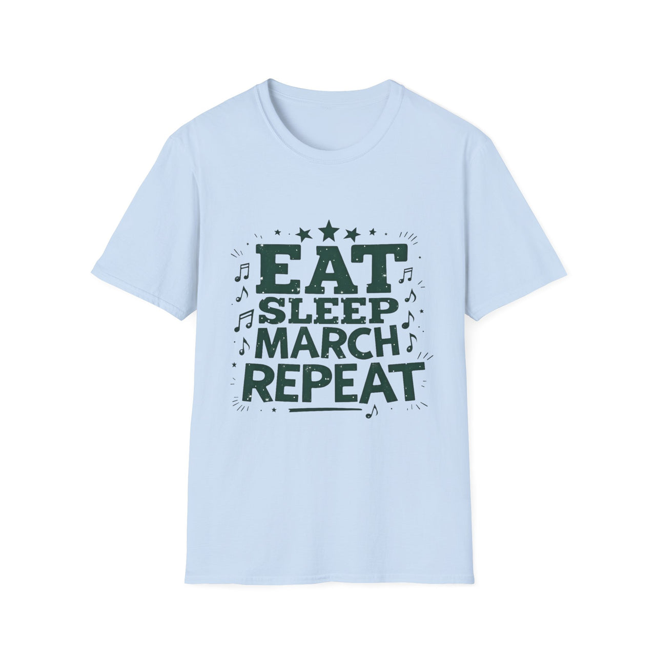 Marching Band Unisex T-Shirt - Eat Sleep March Repeat Design