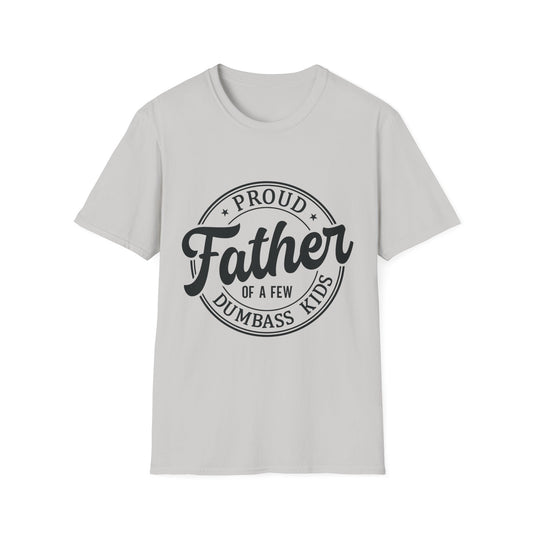 Proud Father Softstyle T-Shirt, Funny Dad Tee, Gift for Dad, Unisex Father's Day Shirt, Casual Everyday Wear - To Be Designs