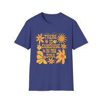 Sunshine in My Soul T-Shirt, Bright Floral Tee, Inspirational Shirt, Gift for Friend, Summer Outfit, Casual Wear - To Be Designs