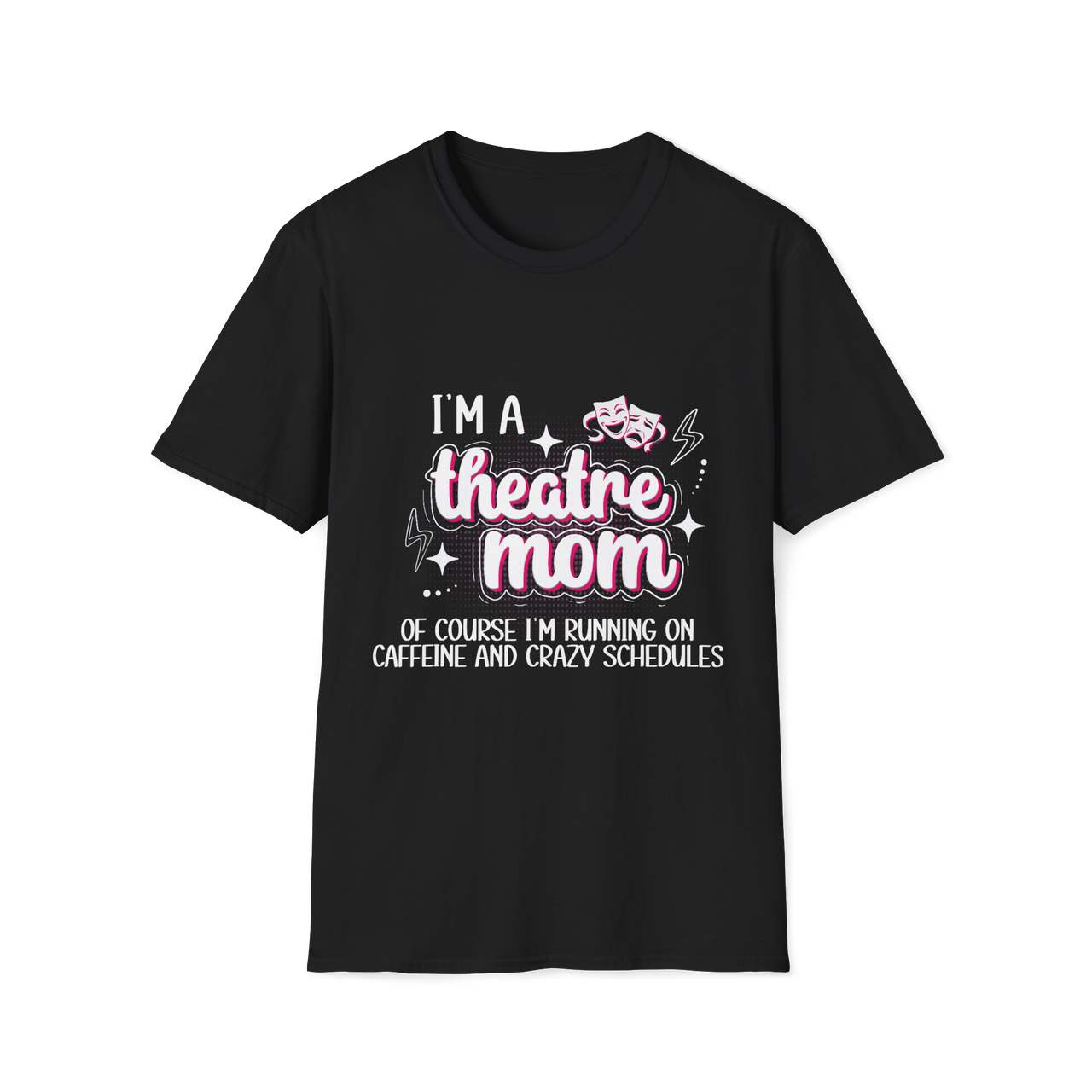 Theatre Mom T-Shirt - To Be Designs