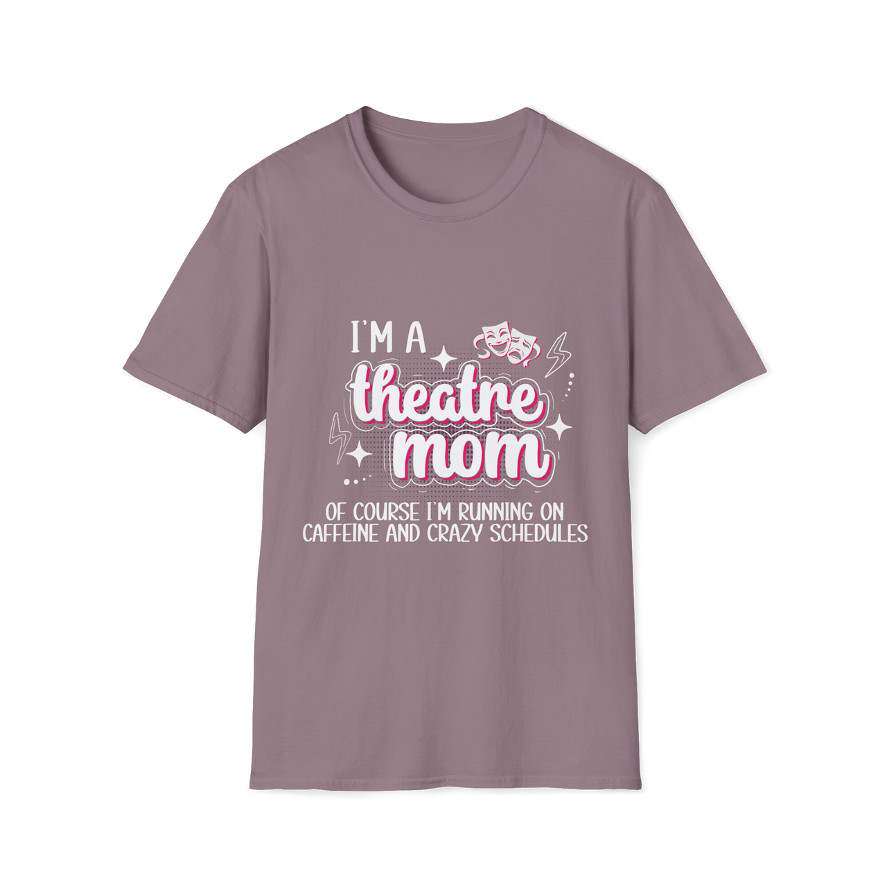 Theatre Mom T-Shirt - To Be Designs